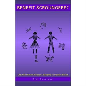 Benefit Scroungers by Stef Benstead