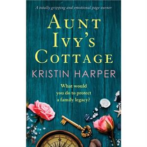 Aunt Ivys Cottage by Kristin Harper