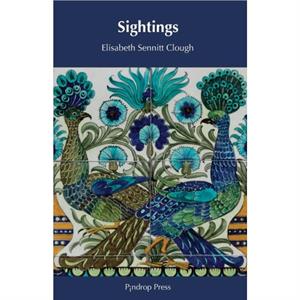 Sightings by Elisabeth Sennitt Clough