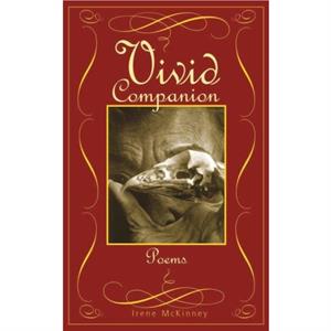 Vivid Companion by Irene McKinney