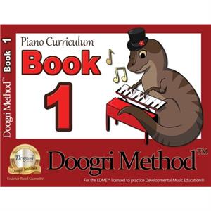 The Doogri MethodTM Piano Curriculum by Henny Kupferstein