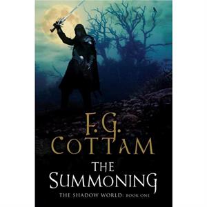 The Summoning A Supernatural Dark Fantasy by F.G. Cottam