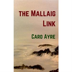 The Mallaig Link by Caro Ayre