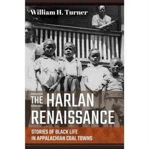 The Harlan Renaissance by William H. Turner