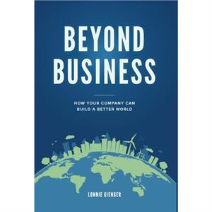 Beyond Business by Lonnie Gienger