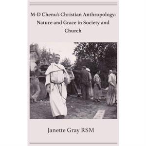 MD Chenus Christian Anthropology by Janette Jan Gray