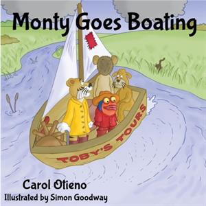 Monty Goes Boating by Carol Otieno