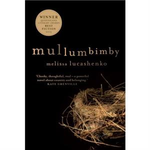 Mullumbimby by Melissa Lucashenko