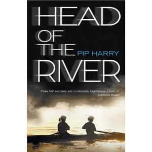 Head of the River by Pip Harry