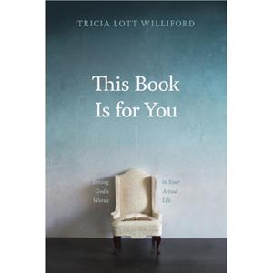 This Book Is for You by Tricia Lott Williford