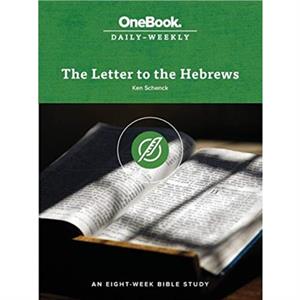 The Letter to the Hebrews by Ken Schenck