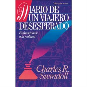 Diario de un Viajero Desesperado  Living on the Ragged Edge by Dr Charles R Swindoll