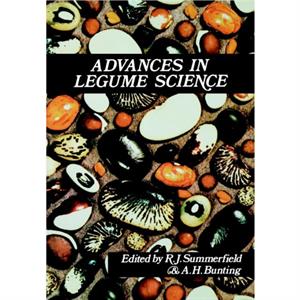 Advances in Legume Science by R. J. Summerfield