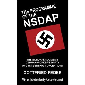 The Programme of the NSDAP by Gottfried Feder