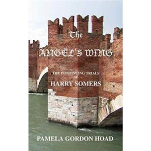 The Angels Wing by Pamela Gordon Hoad