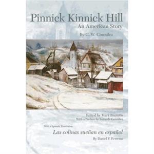 Pinnick Kinnick Hill by G.W. Gonzalez
