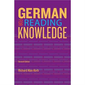 German for Reading Knowledge by Richard Columbia University Korb