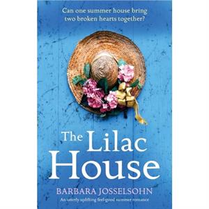 The Lilac House by Barbara Josselsohn