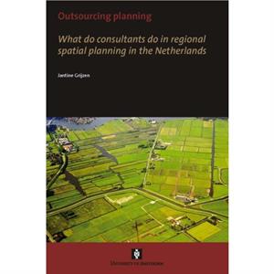 Outsourcing Planning by Jantine Grijzen