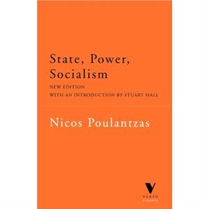 State Power Socialism by Nicos Poulantzas