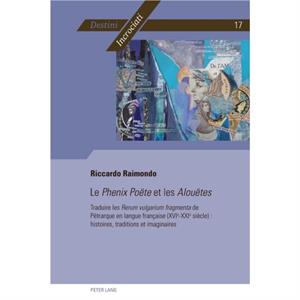 Le Phenix Poete et les Alouetes by Riccardo Raimondo