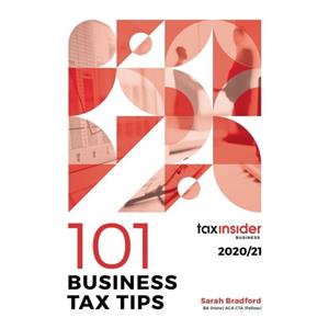 101 Business Tax Tips 202021 by Sarah Bradford