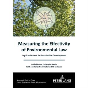 Measuring the Effectivity of Environmental Law by Ali Mekouar