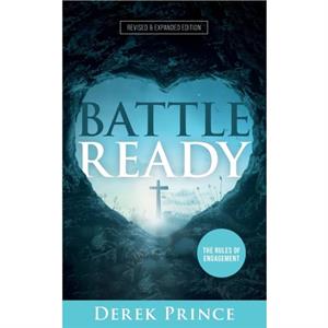 Battle Ready by Derek Prince