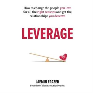 Leverage by Jaemin Frazer