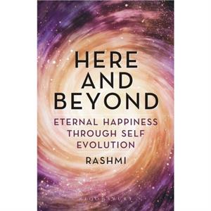 Here and Beyond by Rashmi Joshi