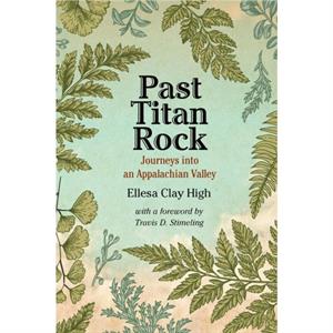 Past Titan Rock by Travis D. Stimeling