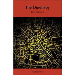 The Quiet Spy by Jane Salmons