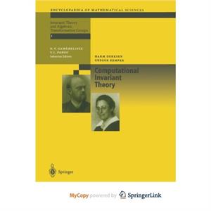 Computational Invariant Theory by Derksen Harm DerksenKemper Gregor Kemper