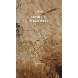 Cahier by Friedericke Mayrocker