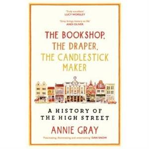 The Bookshop The Draper The Candlestick Maker by Annie Gray