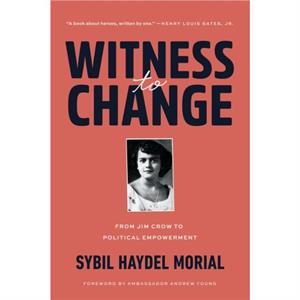 Witness to Change by Sybil Morial