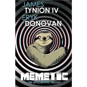 Memetic The Apocalyptic Trilogy Deluxe Edition by James Tynion IV