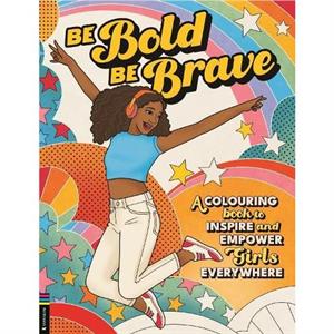 Be Bold Be Brave by Amy Blackwell