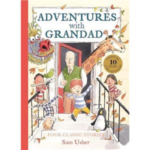 Adventures with Grandad by Sam Usher