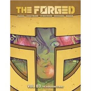 The Forged Volume 3 The Abandon Strike by Eric Trautmann