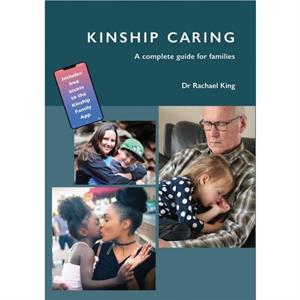 Kinship Caring by Dr Rachael King