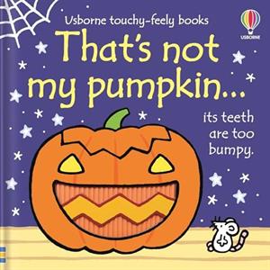 Thats not my pumpkin... by Fiona Watt