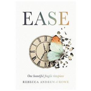 Ease by Rebecca AndrewCrowe