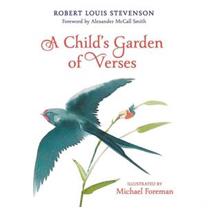 A Childs Garden of Verses by Robert Louis Stevenson