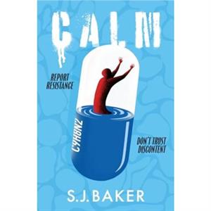 Calm by S. J. Baker