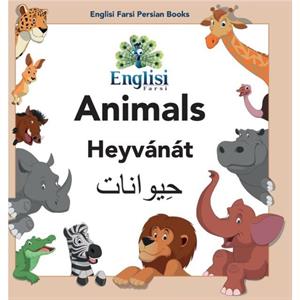 Englisi Farsi Persian Books Animals Heyvanat by Mona Kiani