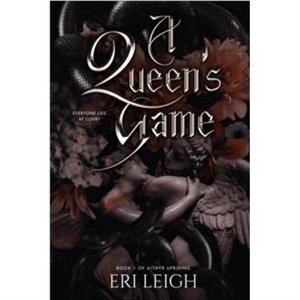 A Queens Game by Eri Leigh