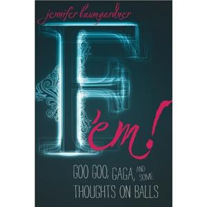 F em by Jennifer Baumgardner