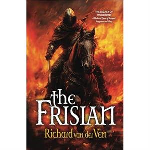 The Frisian by Richard Van Der Ven