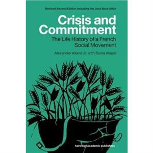 Crisis and Commitment by Alexander Alland Jr.